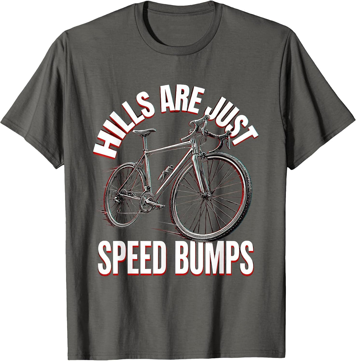Men's Hills Are Just Speed Bumps Cycling Design T-Shirt - Asphalt Grey