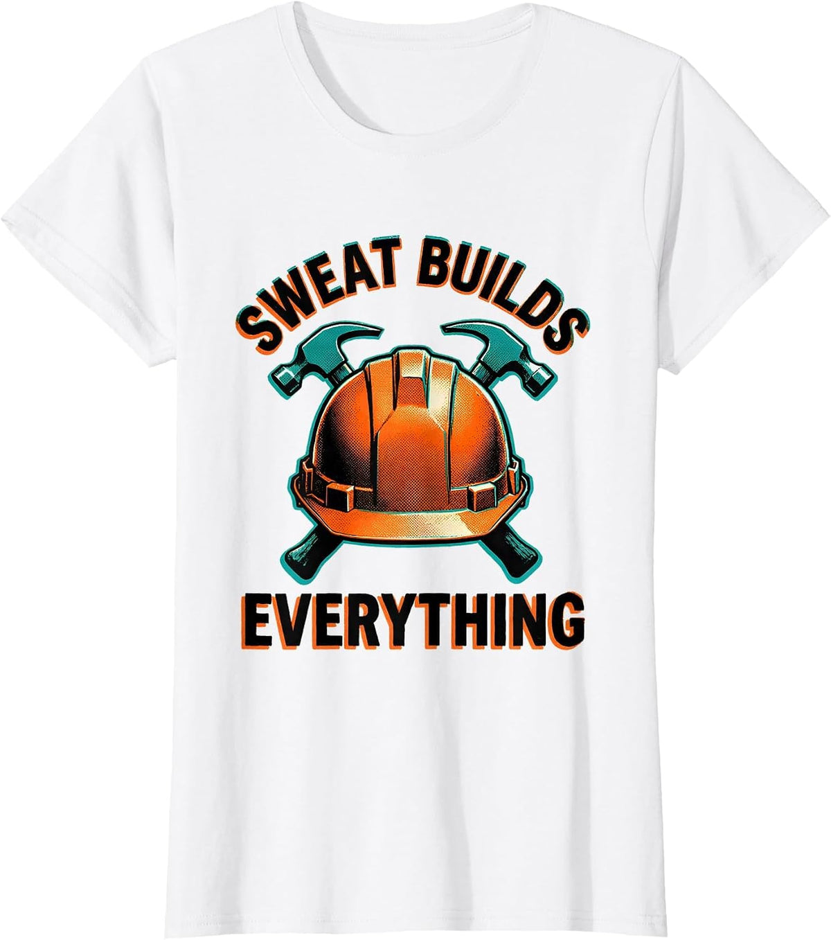Sweat Builds Everything Fitness Motivational Design T-Shirt - White