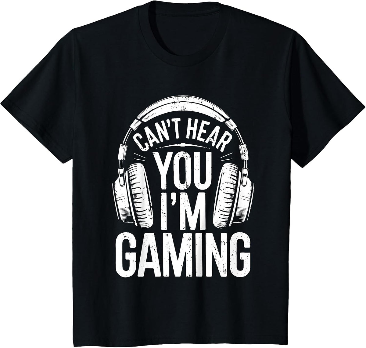 Can't Hear You I'm Gaming Shirt Men Women Kids Video Gamer T-Shirt - Black
