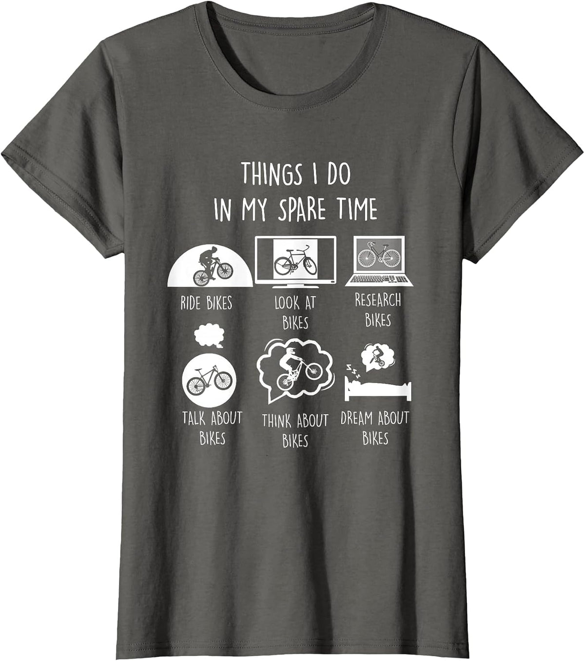 Things I Do in My Spare Time Ride Bikes Funny Bicycle T-Shirt - Asphalt Grey