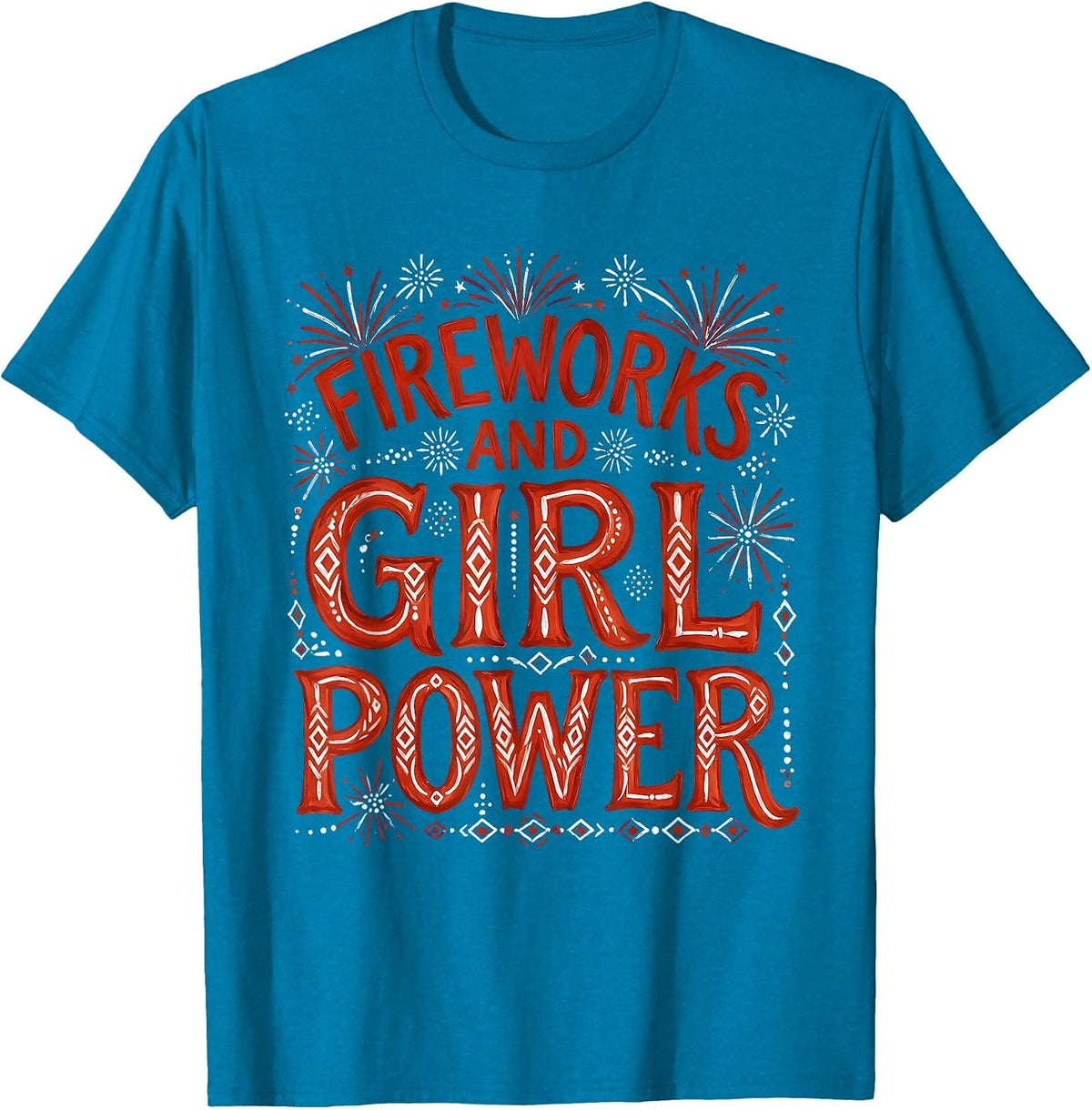 Fireworks and Girl Power Red White and Blue Design T-Shirt - Sapphire Blue