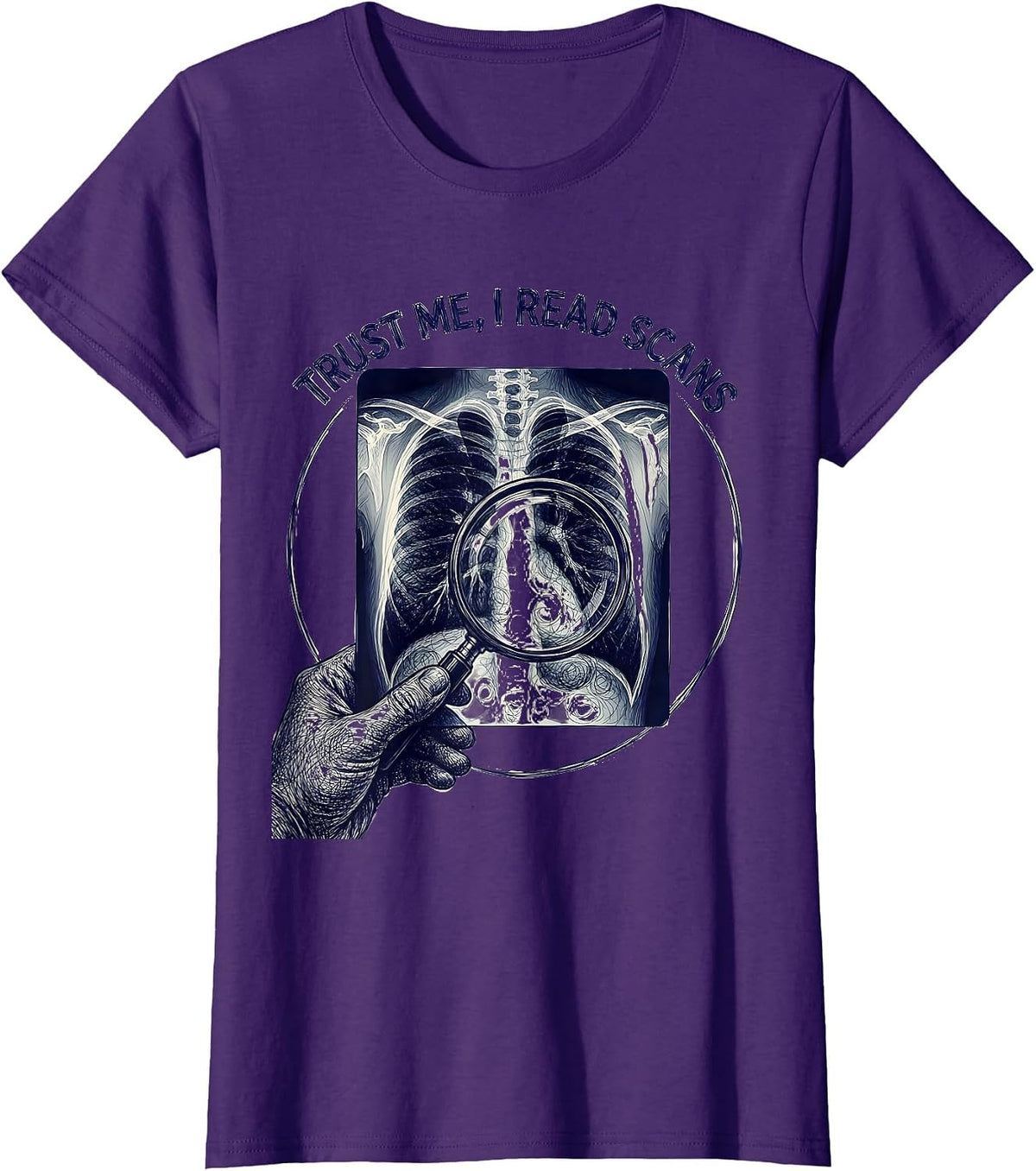 Women's Trust Me I Read Scans Radiology Design T-Shirt - Purple