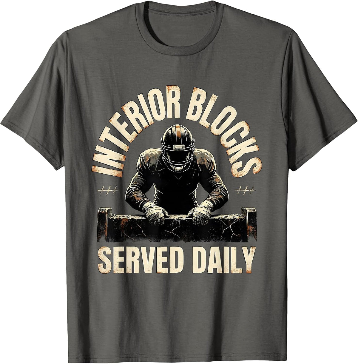 Interior Blocks Served Daily Distressed Football Lineman T-Shirt - Asphalt Grey