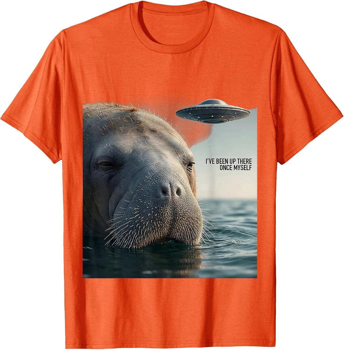 Men's I've Been Up There Once Myself Manatee UFO Alien Selfie T-Shirt - Orange