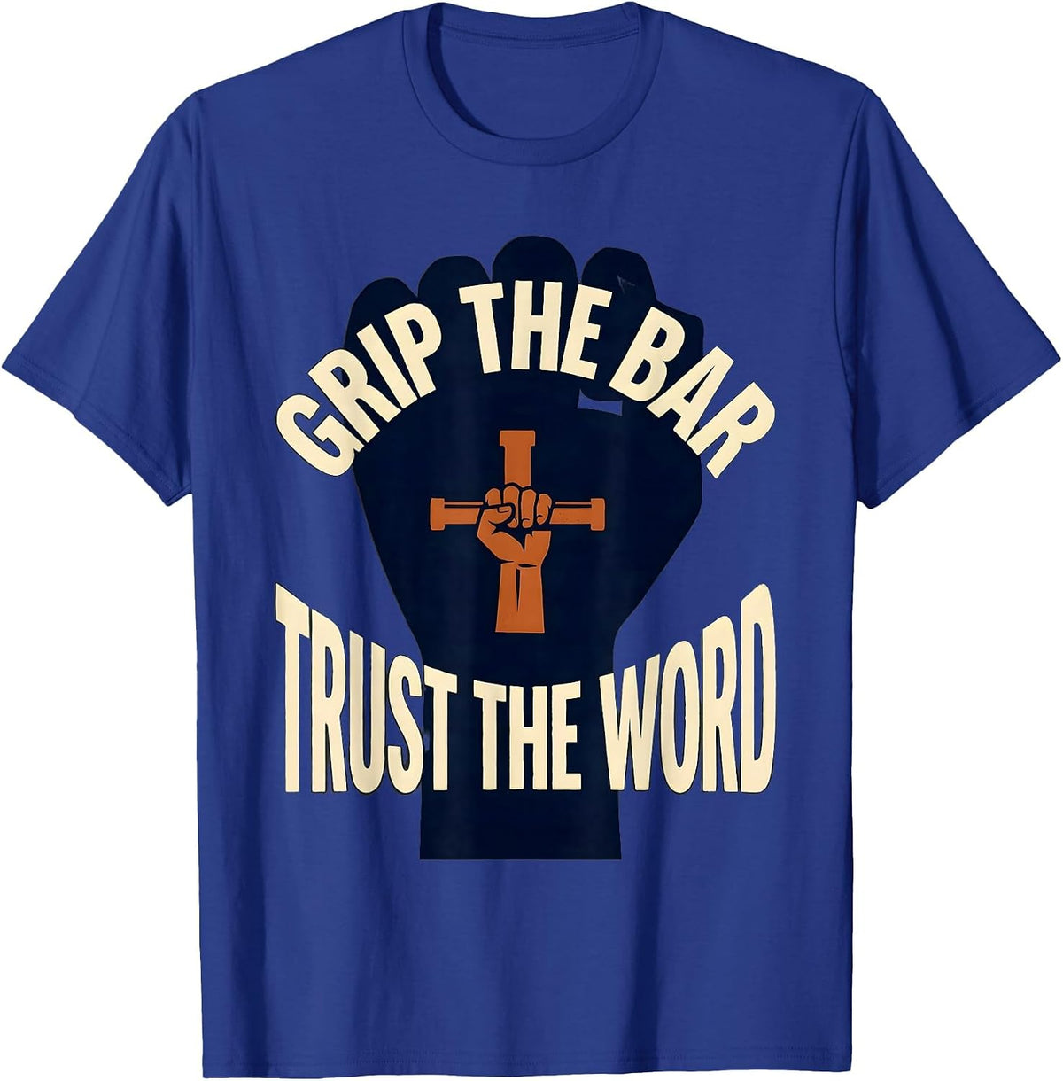 Grip The Bar, Trust The Word Christian Gym Jesus Deadlifter T-Shirt - Royal Blue