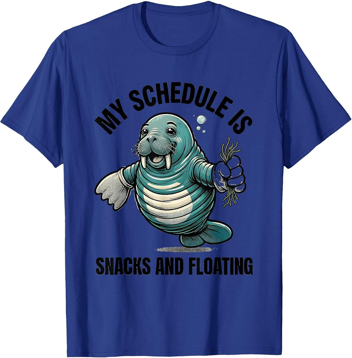 Men's My Schedule Is Snacks And Floating Funny Manatee Sea Animal T-Shirt - Royal Blue