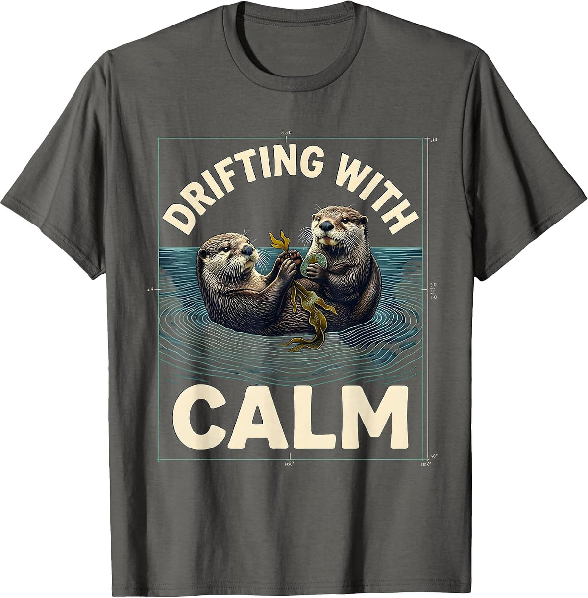 Drifting With Calm Whimsical Sea Otter Pun Humor T-Shirt - Asphalt Grey