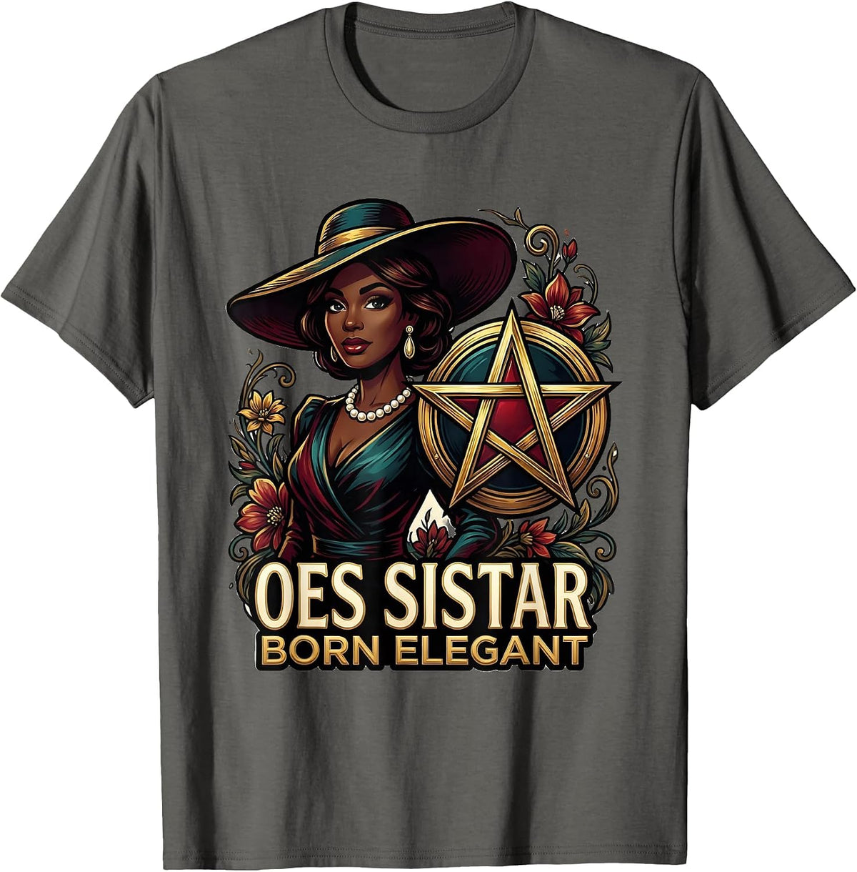 OES Sistar, Born Elegant Eastern Star Design T-Shirt - Asphalt Grey