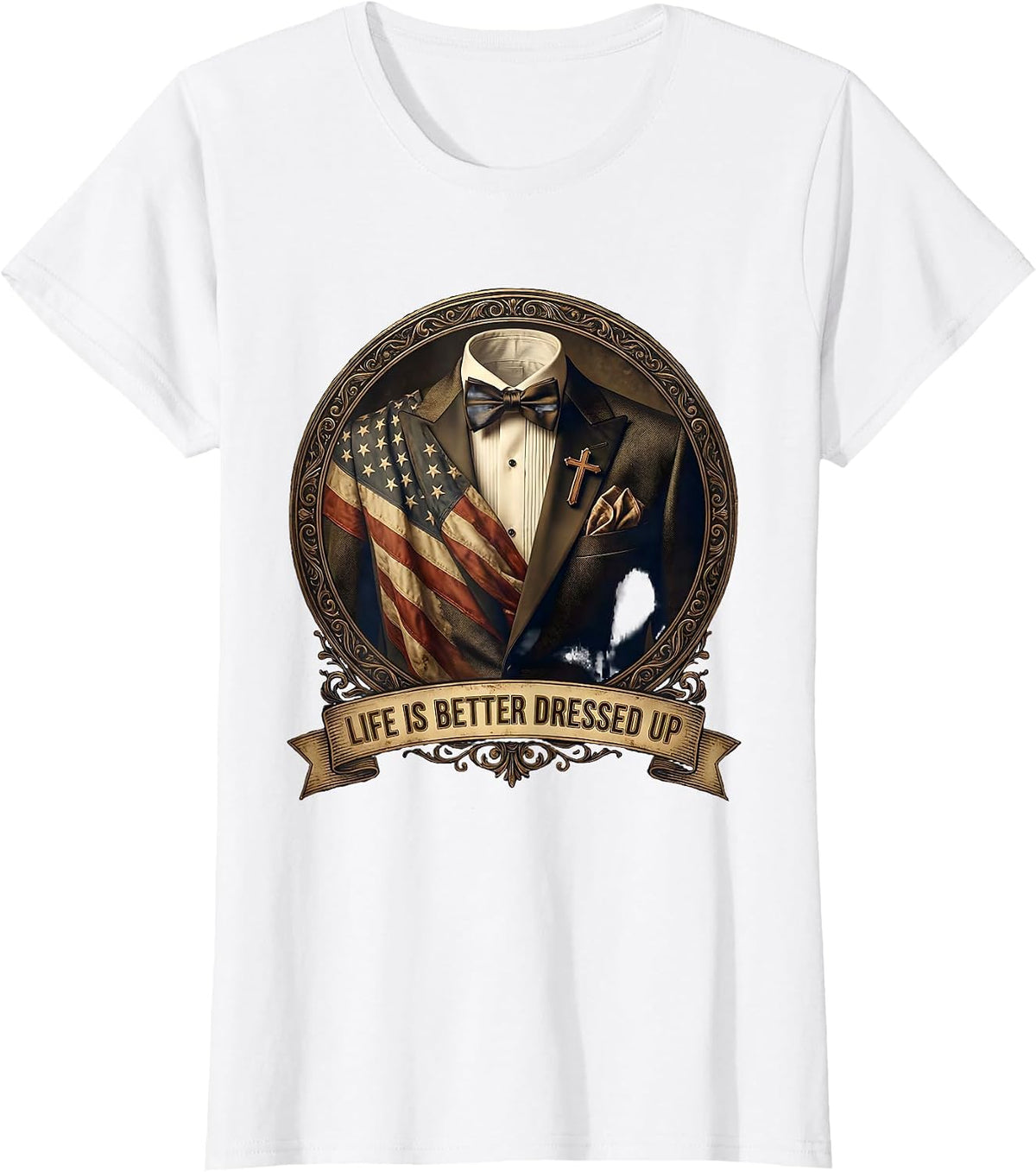 Life Is Better Dressed Up Tuxedo Design T-Shirt - White