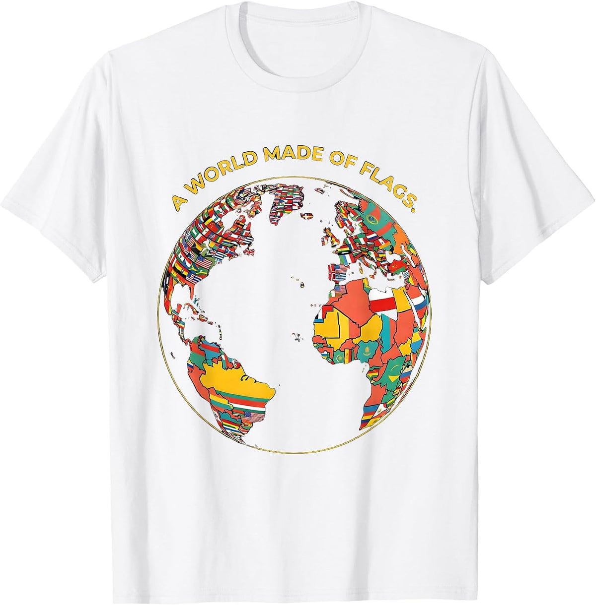 Men's A World Made Of Flags Flat Vector Geography Lover Travel T-Shirt - White