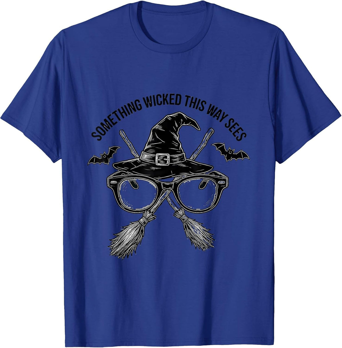 Men's Something Wicked This Way Sees Funny Optometrist Halloween T-Shirt - Royal Blue