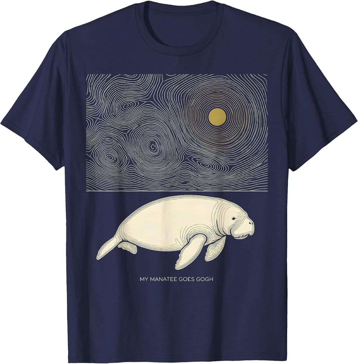 My Manatee Goes Gogh Whimsical Animal Lover Art Meme T-Shirt - Navy Blue