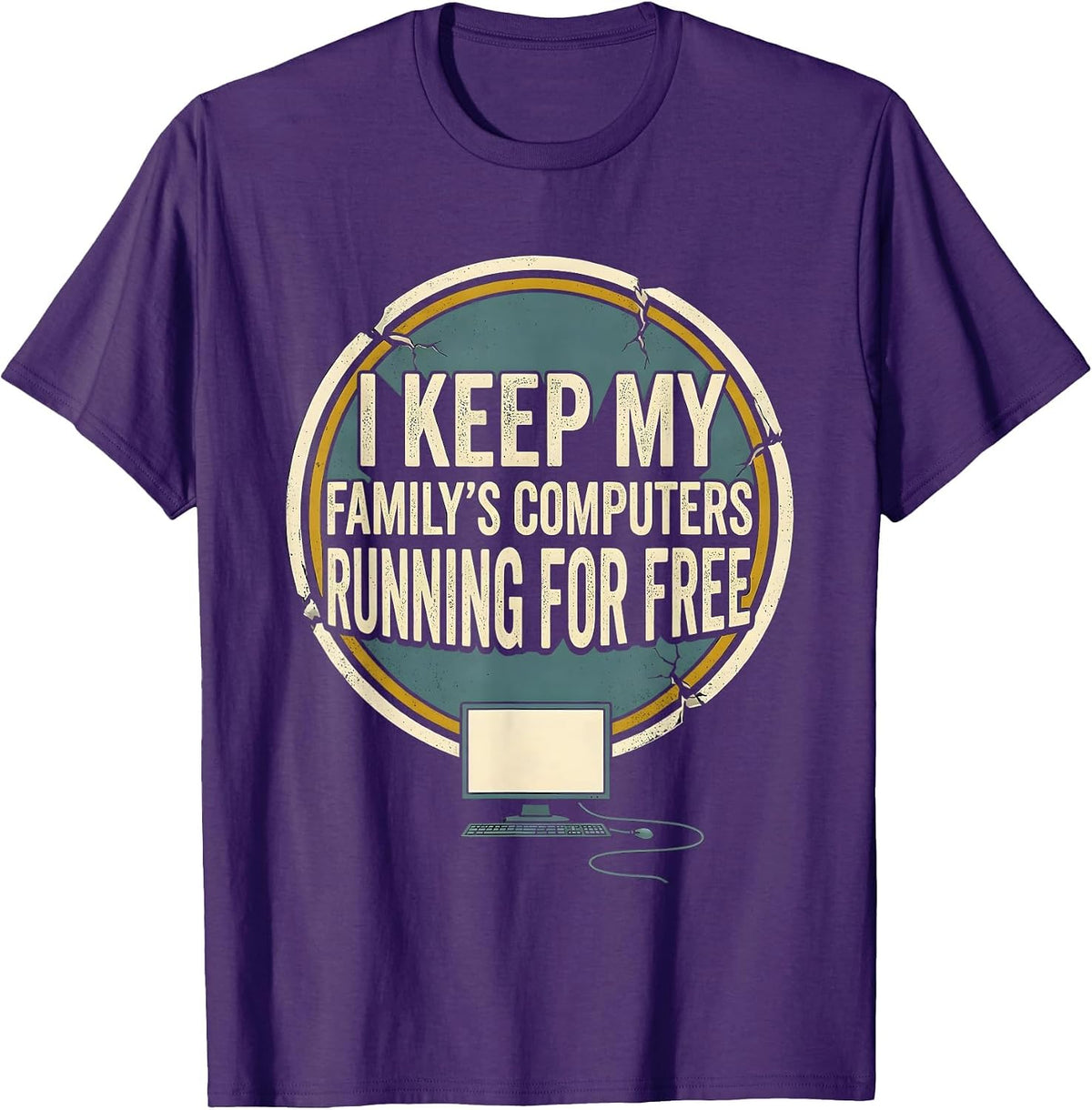 Men's I Keep My Family's Computers Running For Free Funny Tech T-Shirt - Purple