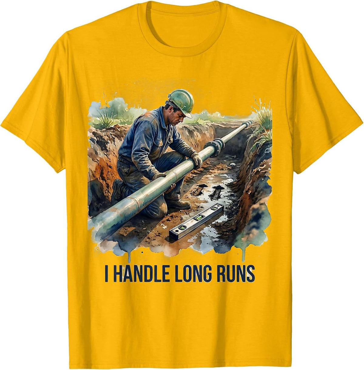 I Handle Long Runs Funny Pipefitter Plumber Occupational T-Shirt - Golden Yellow