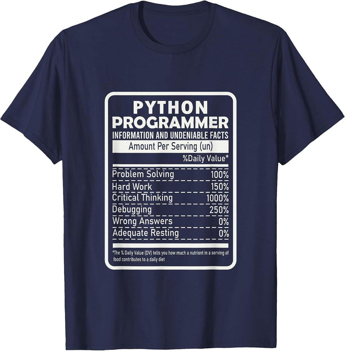 Funny Python Programmer Nutritional Facts Python Programming T-Shirt - Navy Blue