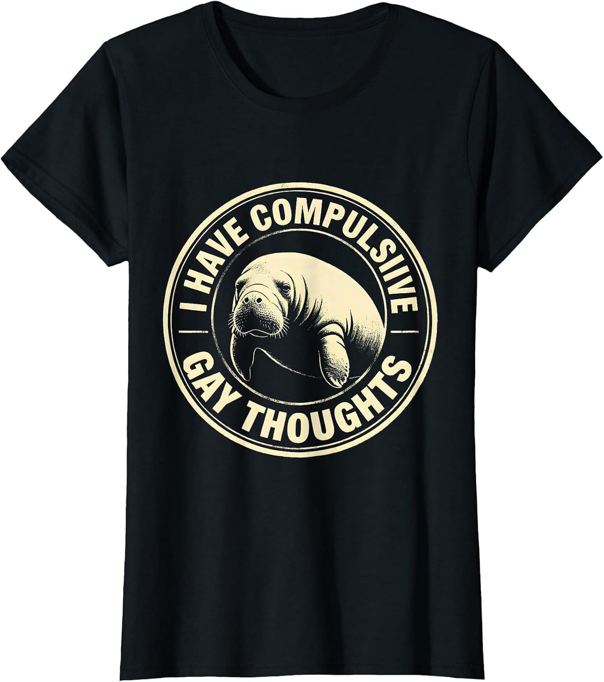 Women's I Have Compulsive Gay Thoughts Funny Manatee Meme Bootleg T-Shirt - Black