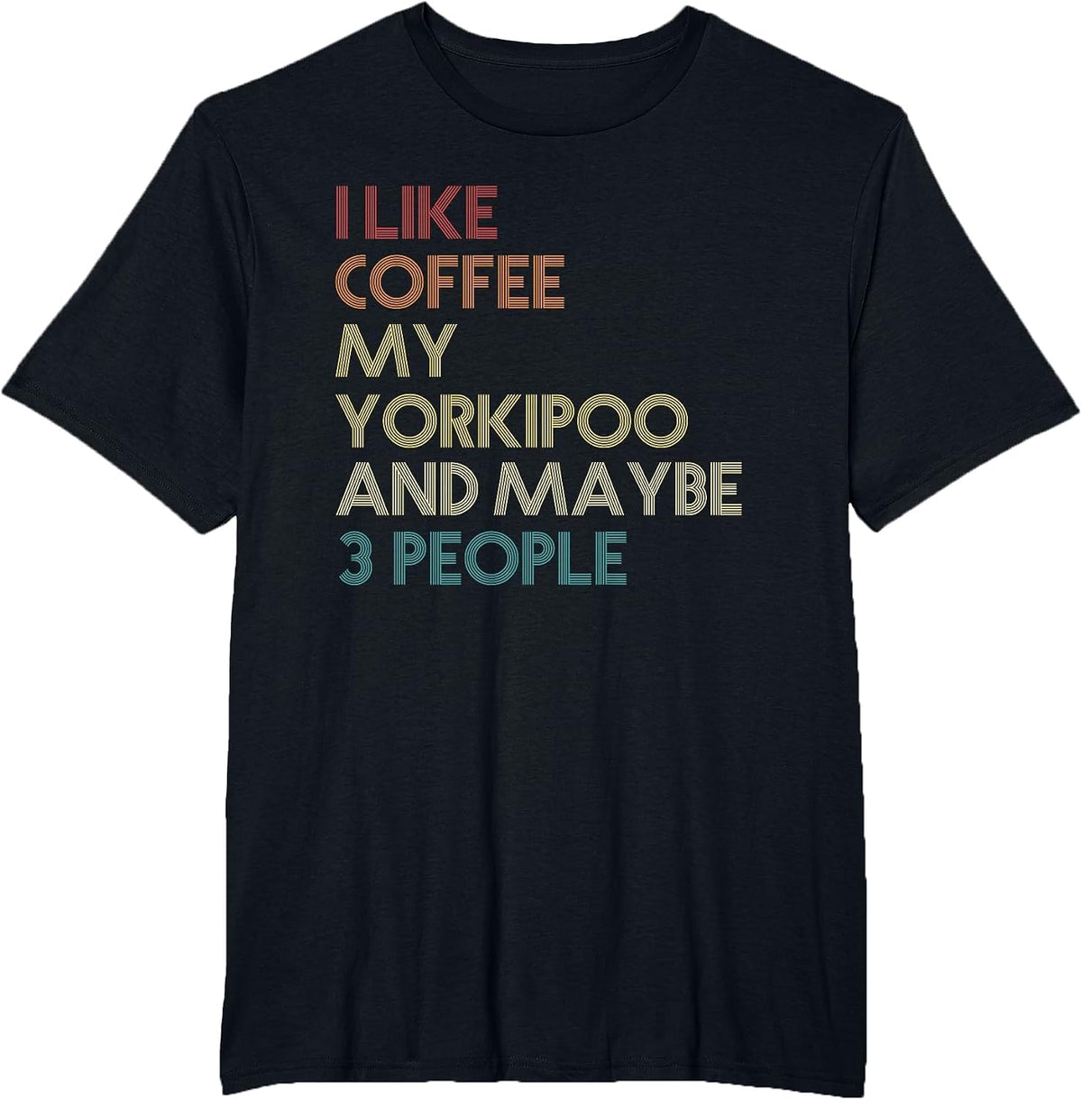 Yorkipoo Dog Owner Coffee Lovers Quote Funny Vintage Retro T-Shirt - Black