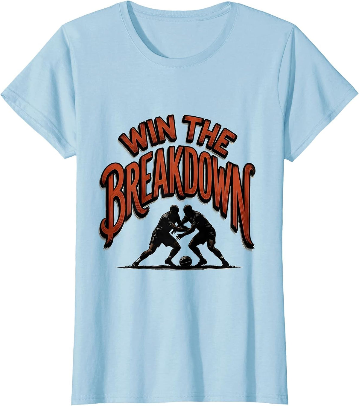 Women's Win The Breakdown Funny Rugby Player Coach Fan Vintage Humor T-Shirt - Baby Blue