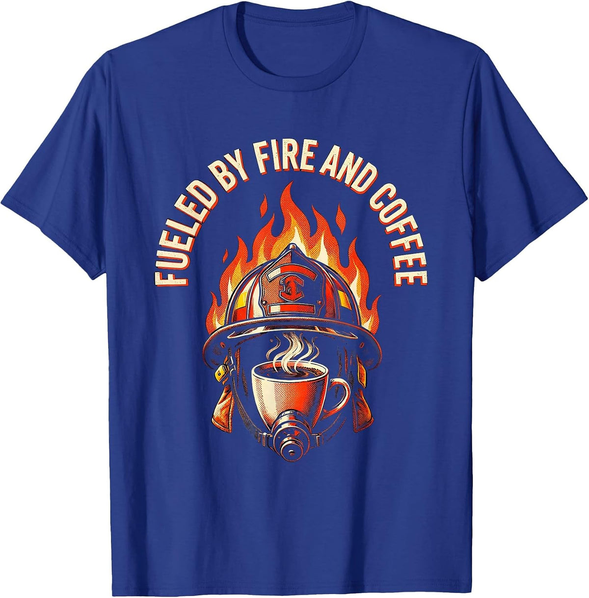 Fueled by Fire and Coffee Firefighter Design T-Shirt - Royal Blue