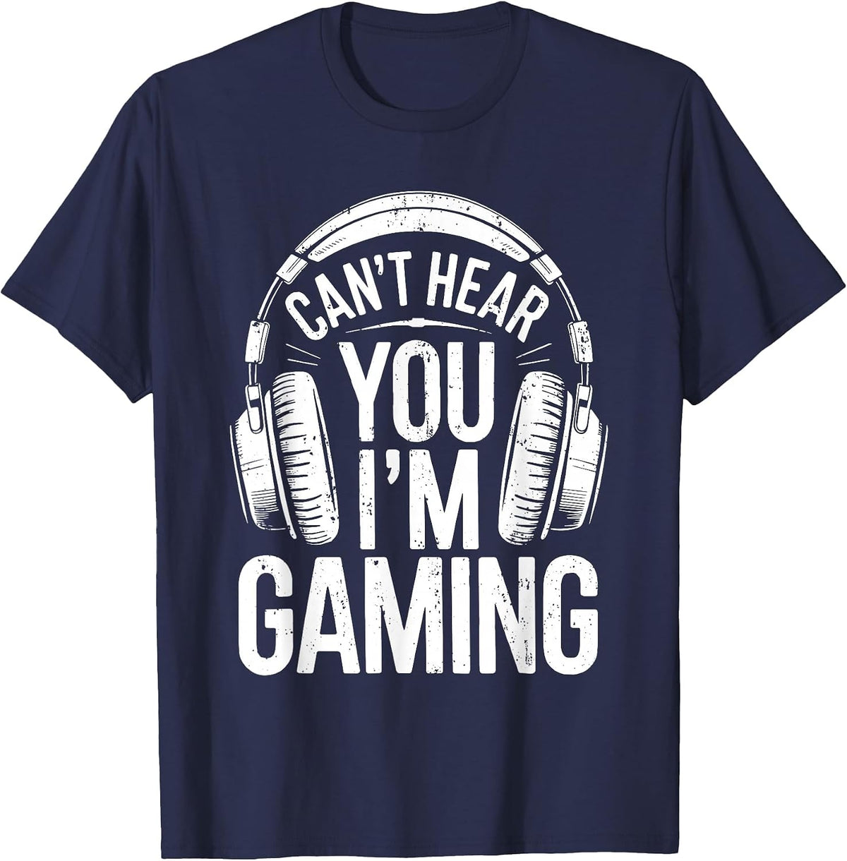 Can't Hear You I'm Gaming Shirt Men Women Kids Video Gamer T-Shirt - Navy Blue