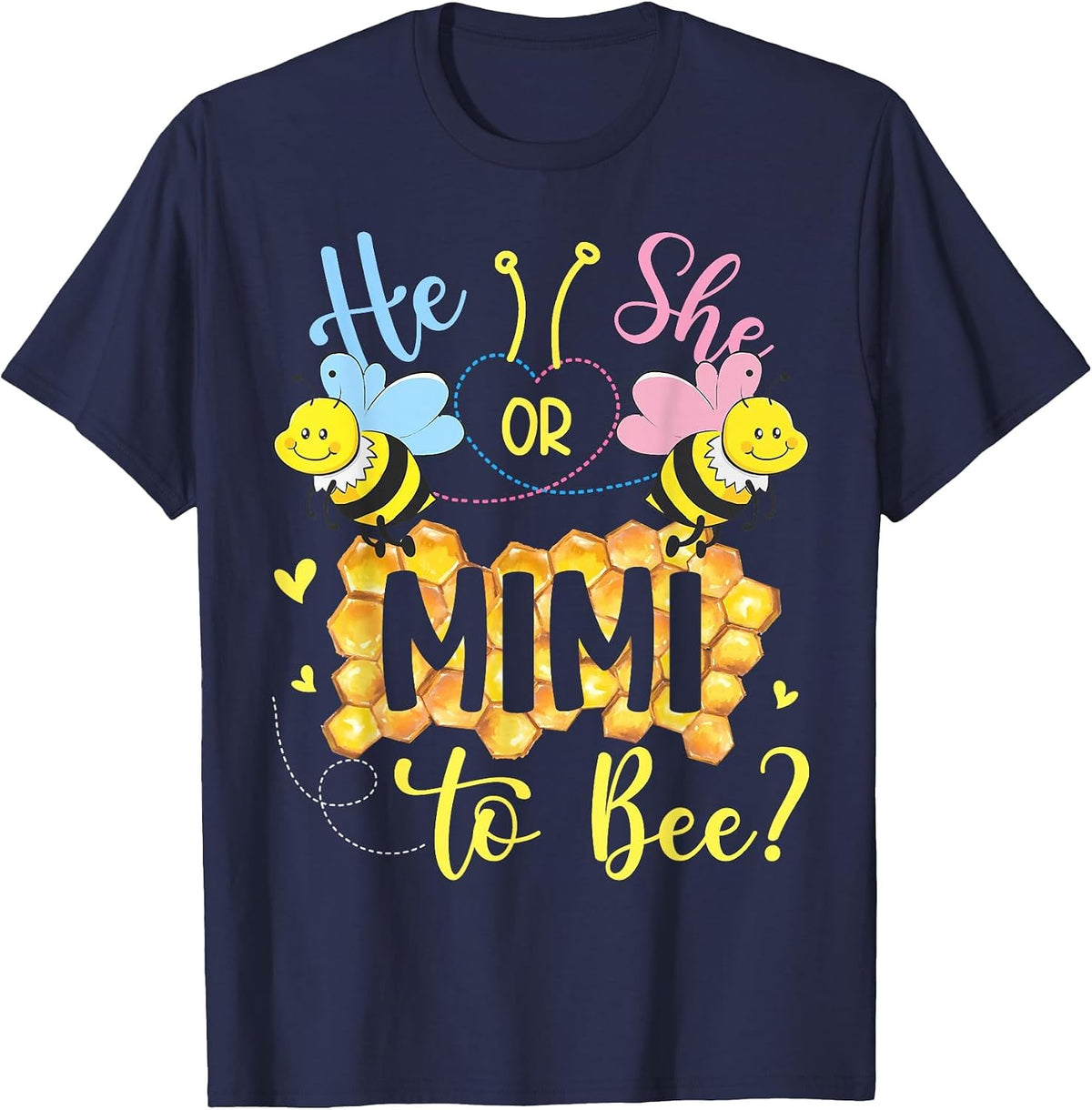 He Or She Mimi to Bee Gender Reveal Mothers Day T-Shirt - Navy Blue