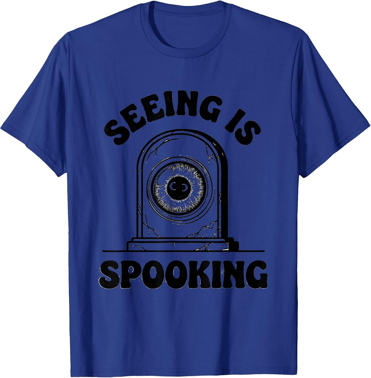 Men's Seeing Is Spooking Funny Optometrist Halloween Eye Doctor T-Shirt - Royal Blue