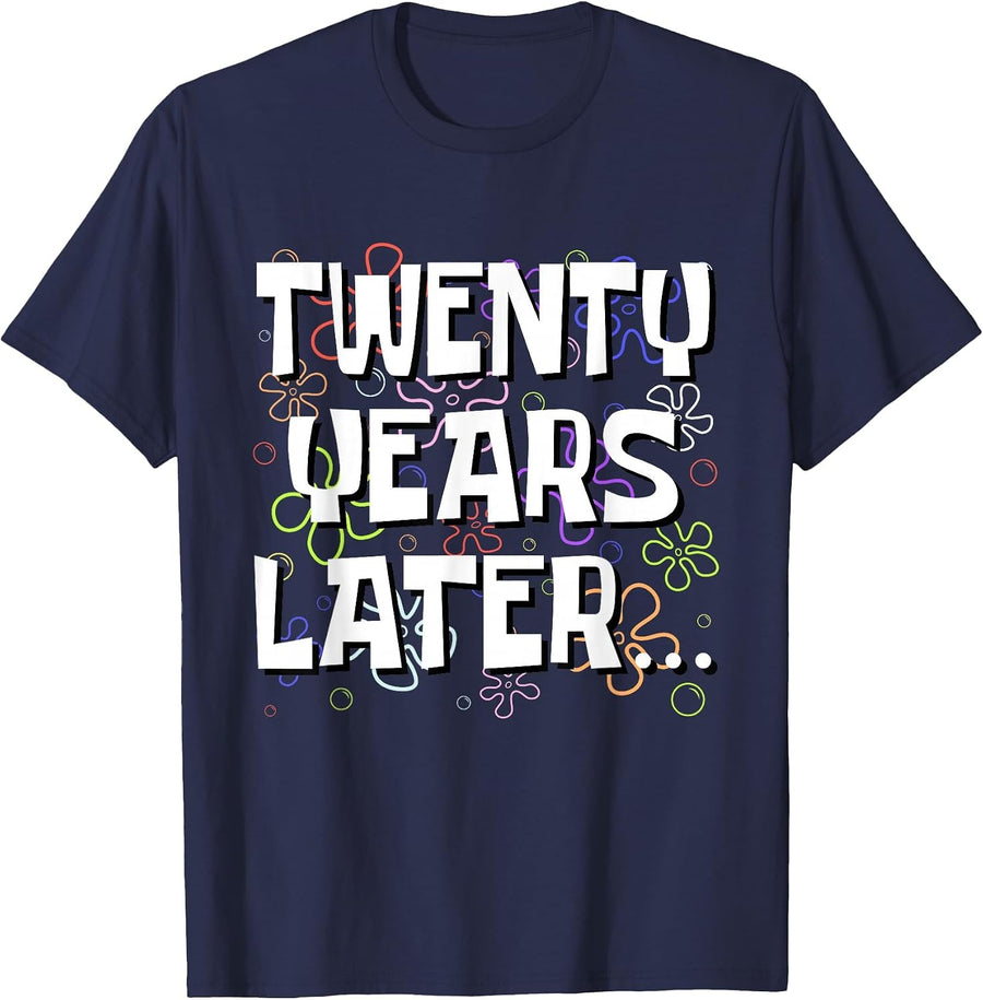 Twenty Years Later Funny Meme 20 Year Old 20th Birthday T-Shirt - Navy Blue
