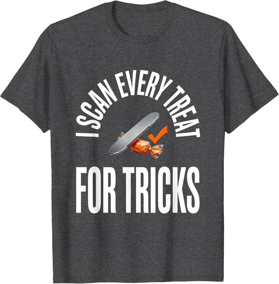 Men's I Scan Every Treat For Tricks Funny Dentist Halloween T-Shirt - Dark Heather Grey