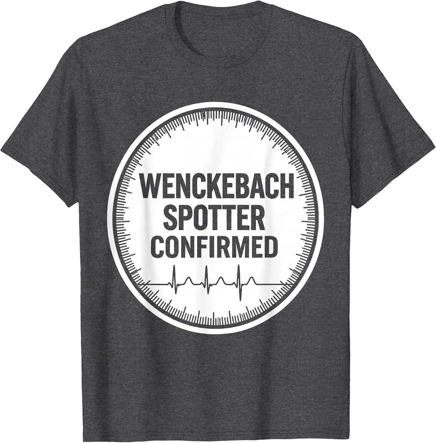 Men's Wenckebach Spotter Confirmed Funny Cardiac Nurse EKG Humor T-Shirt - Dark Heather Grey