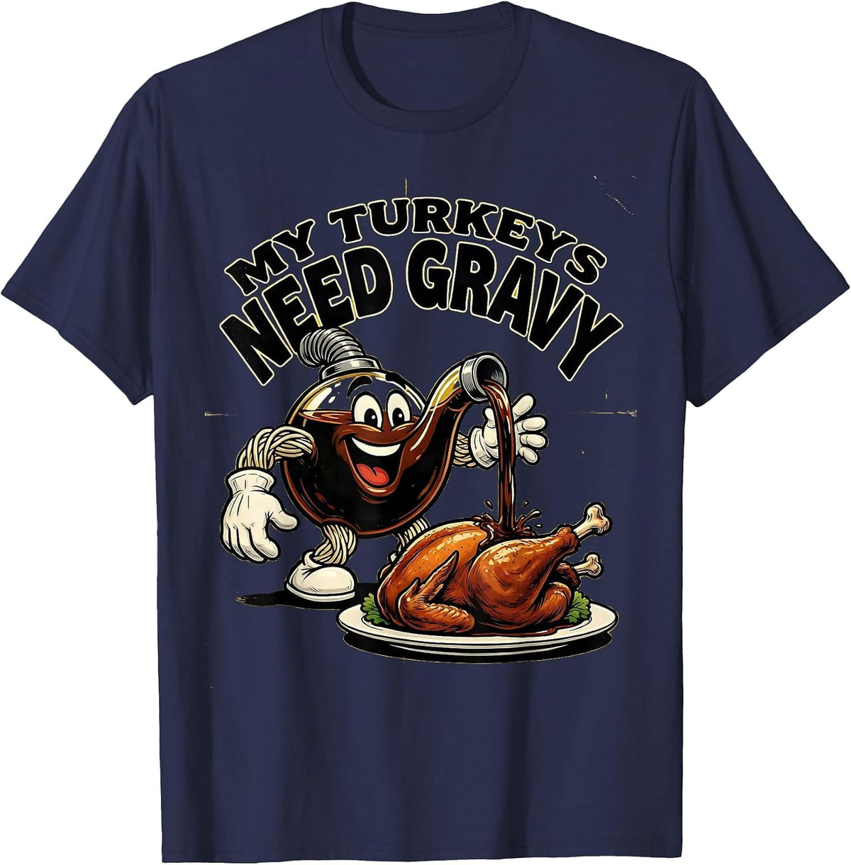 Men's My Turkeys Need Gravy Retro Cartoon Funny Thanksgiving T-Shirt - Navy Blue