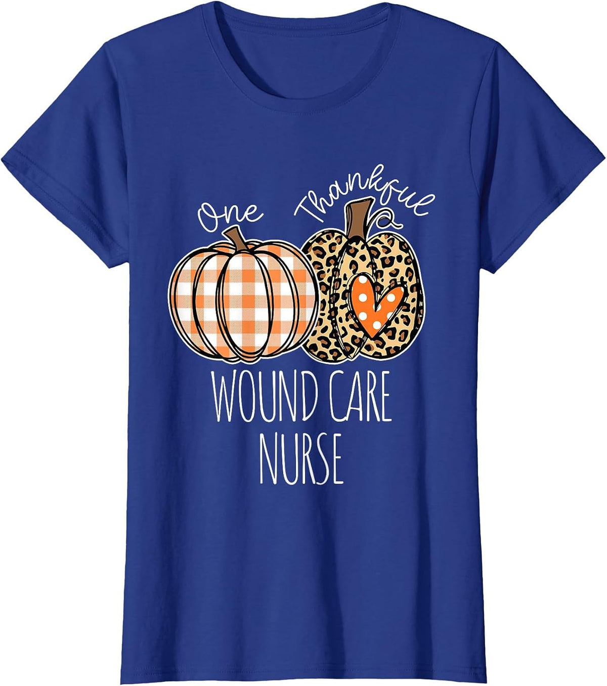 Wound Care Nurse Thanksgiving Wound Specialist T-Shirt - Royal Blue