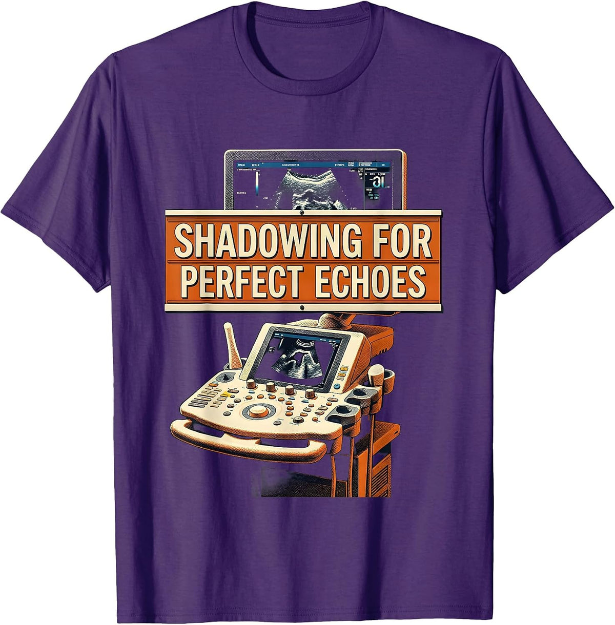 Shadowing For Perfect Echoes Sign Painter Sonographer T-Shirt - Purple