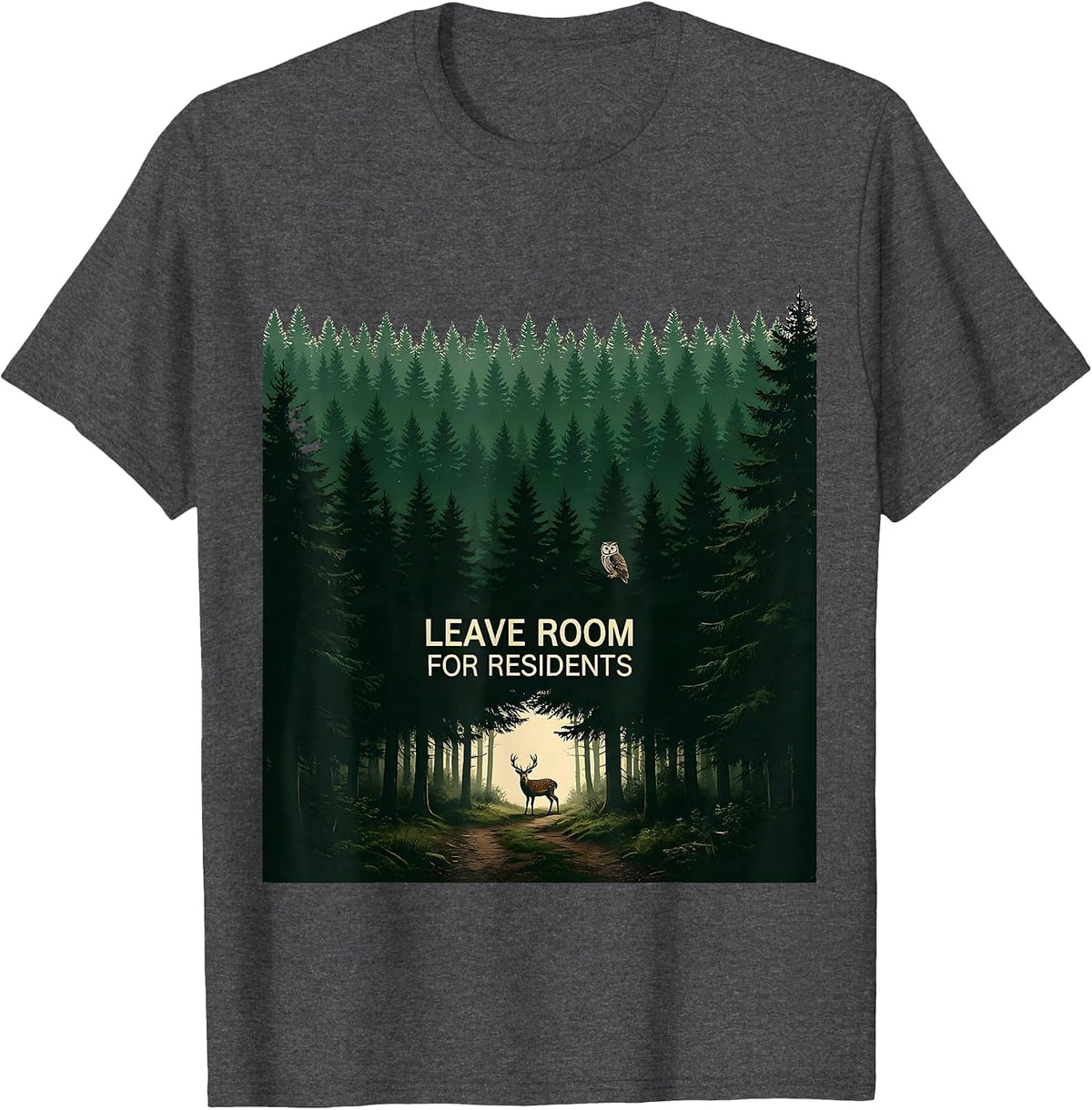 Leave Room For Residents Vintage Forest Wildlife Nature T-Shirt - Dark Heather Grey