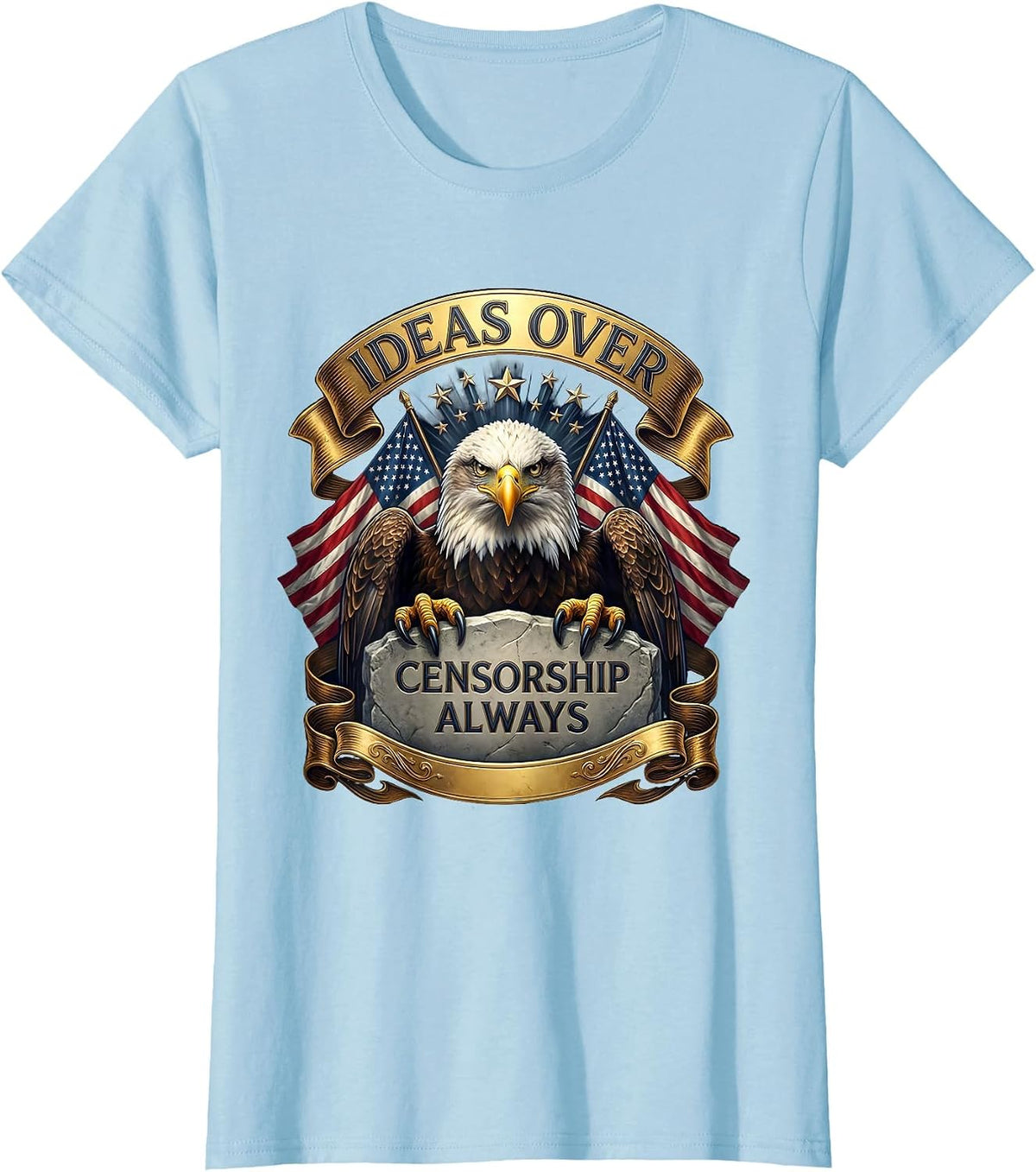 Women's Ideas Over Censorship Always Free Speech Design T-Shirt - Baby Blue