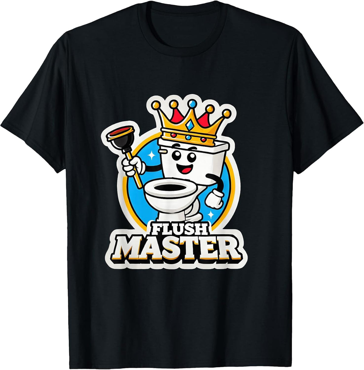 Funny Flush Master Cartoon Toilet Bathroom Plumber Joke T-Shirt - Black