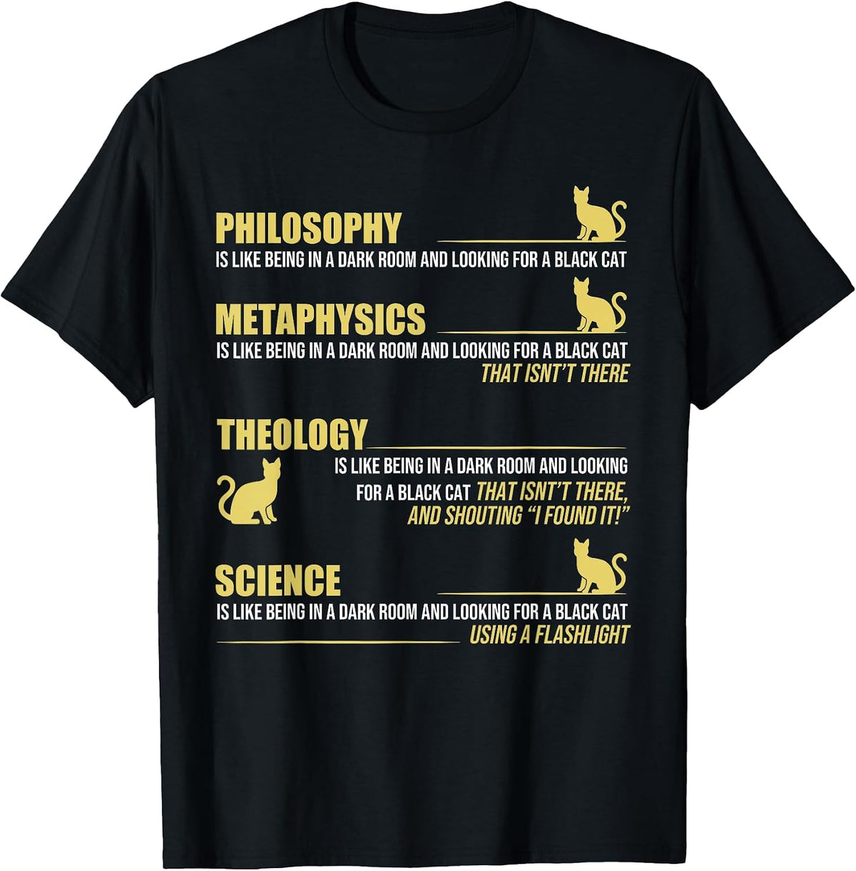 Black Cat Analogy Philosophy Metaphysics Theology Science T-Shirt - Black