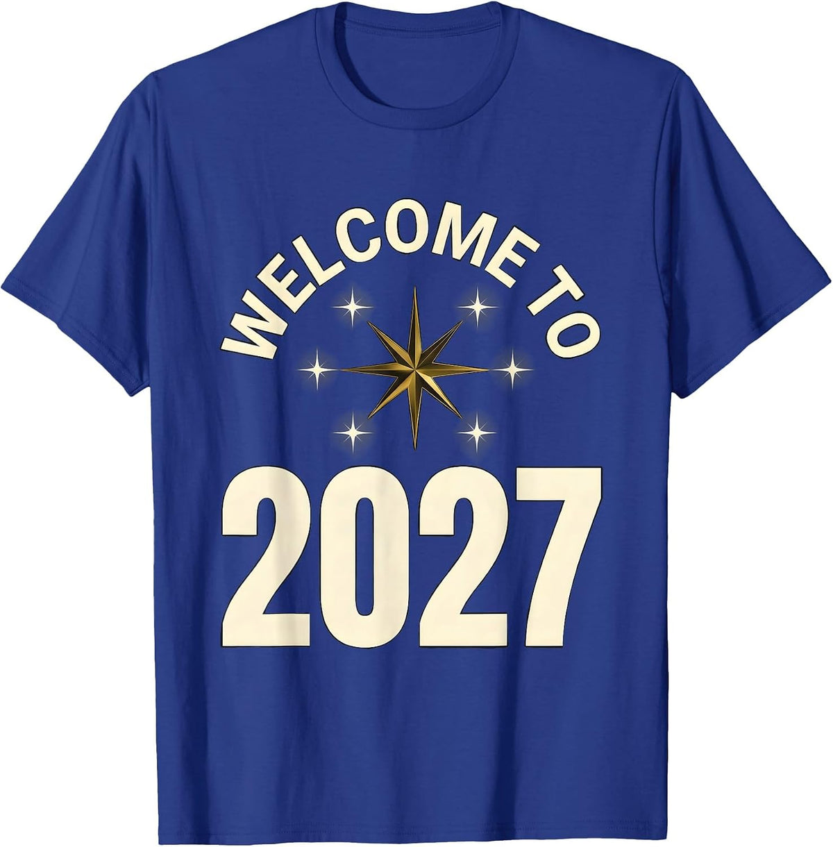 Men's Welcome To 2027 Festive New Year’s Eve Party Celebration T-Shirt - Royal Blue
