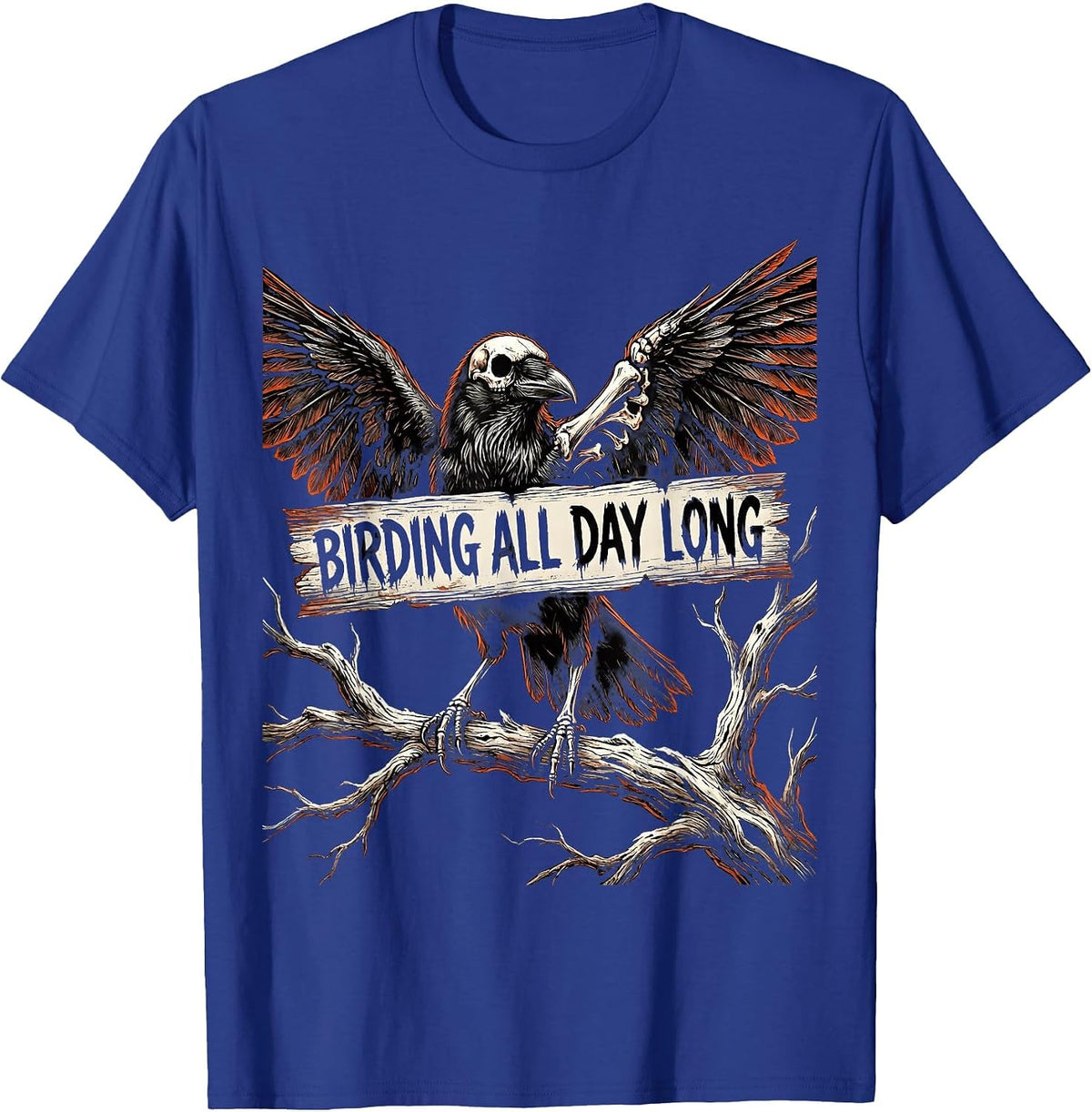 Birding All Day Long Bird Watcher Design T-Shirt - Royal Blue