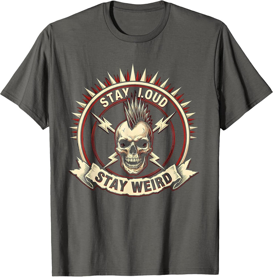 Stay Loud Stay Weird Punk Graphic Design T-Shirt - Asphalt Grey