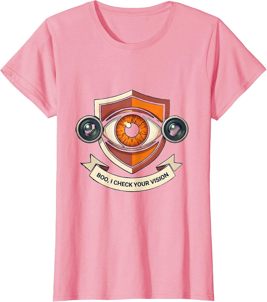 Women's Boo I Check Your Vision Funny Optometrist Eye Doctor T-Shirt - Pink