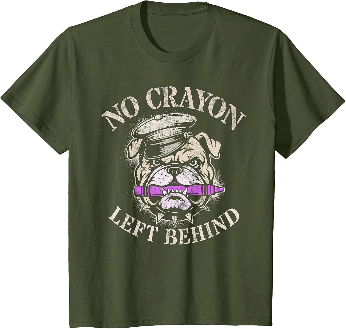 Funny NO Crayon Left Behind Officer School Military Corps T-Shirt - Olive Green