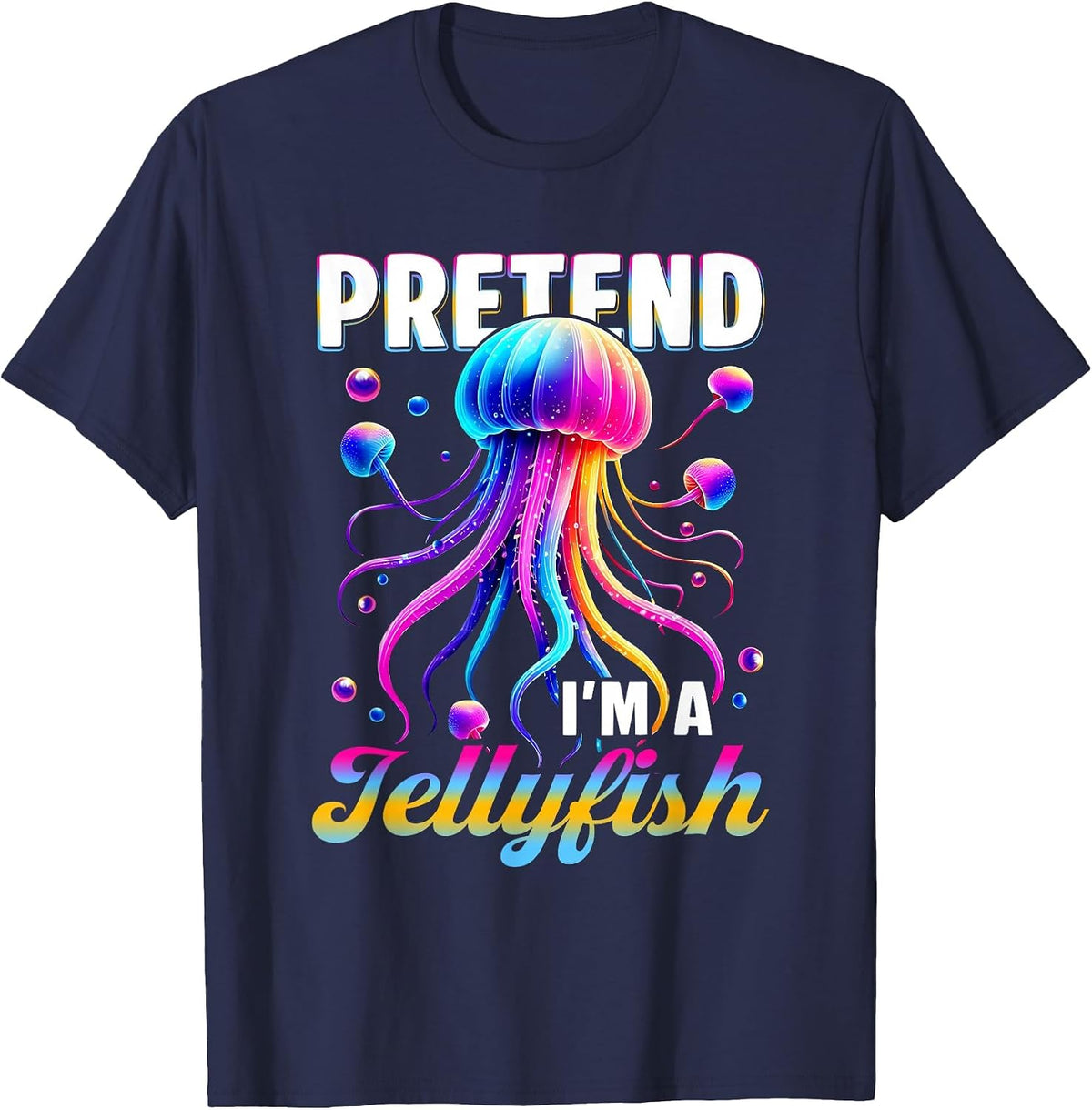 Pretend I'm A Jellyfish Ocean Themed Tentacles Costume T-Shirt - Navy Blue