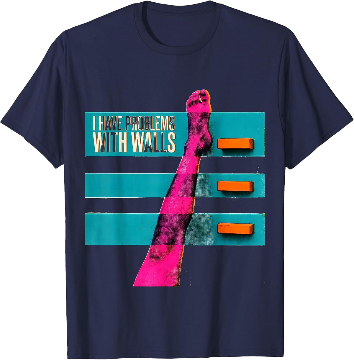 I Have Problems With Walls Funny Rock Climbing Bouldering T-Shirt - Navy Blue