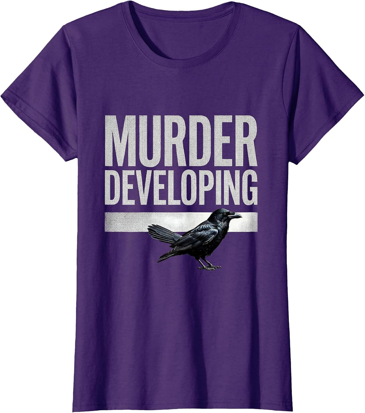Women's Murder Developing Dark Humor Crow Raven Gothic Bird Lover T-Shirt - Purple