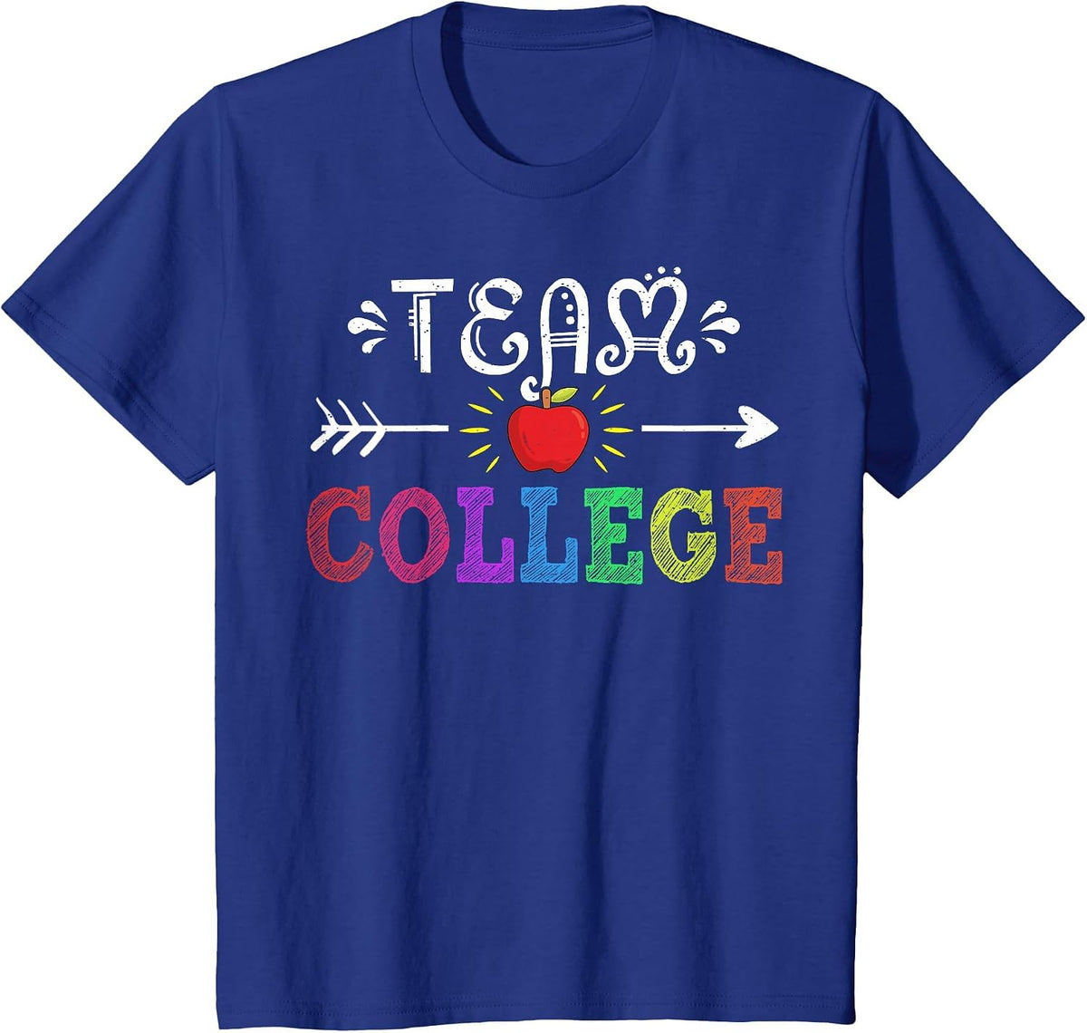 Team College Tee College Crew Teacher Funny Back to School T-Shirt - Royal Blue