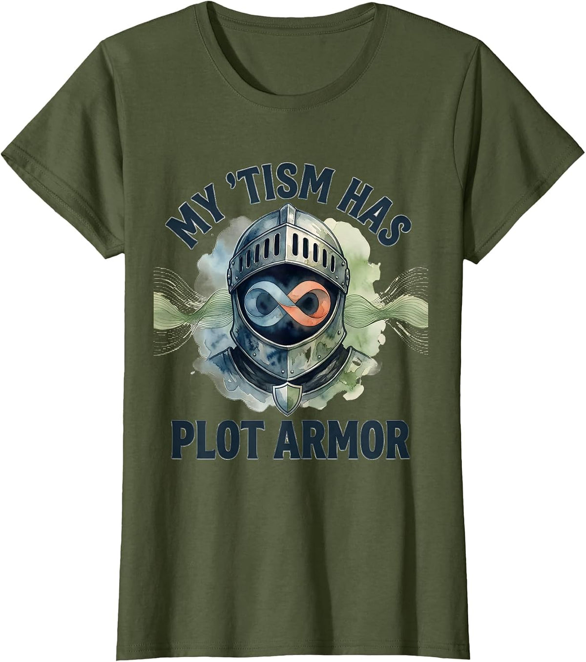 Women's My 'Tism Has Plot Armor Funny Neurodiversity Meme Autistic T-Shirt - Olive Green