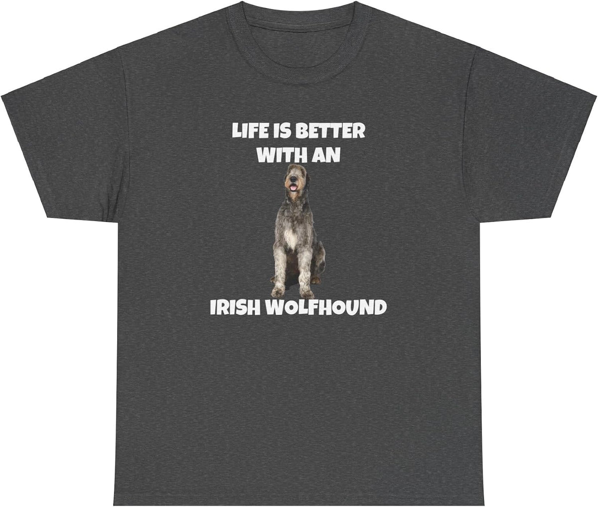 Irish Wolfhound, Life is Better with an Irish Wolfhound, Dark Unisex Heavy Cotton Tee - Dark Heather