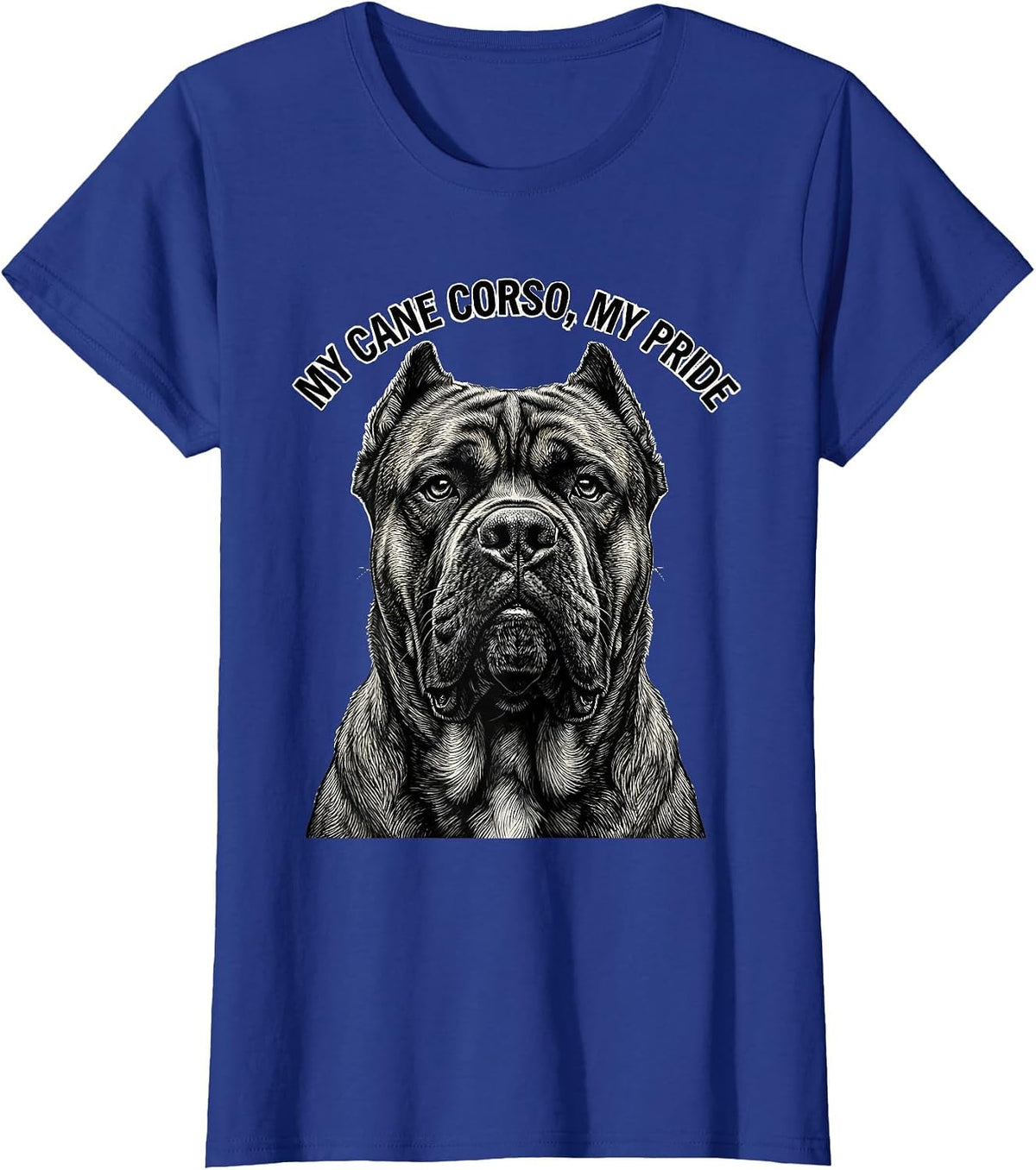 Women's My Cane Corso My Pride Monochromatic Dog Lover Dad Gift T-Shirt - Royal Blue