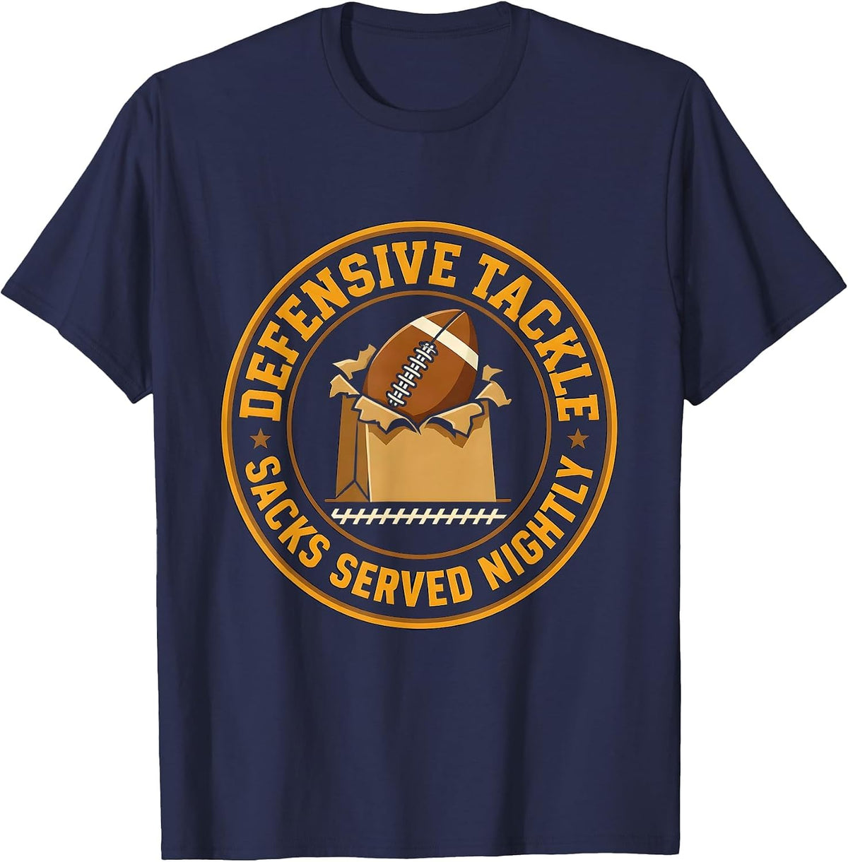 Defensive Tackle Sacks Served Nightly Funny Football Lineman T-Shirt - Navy Blue