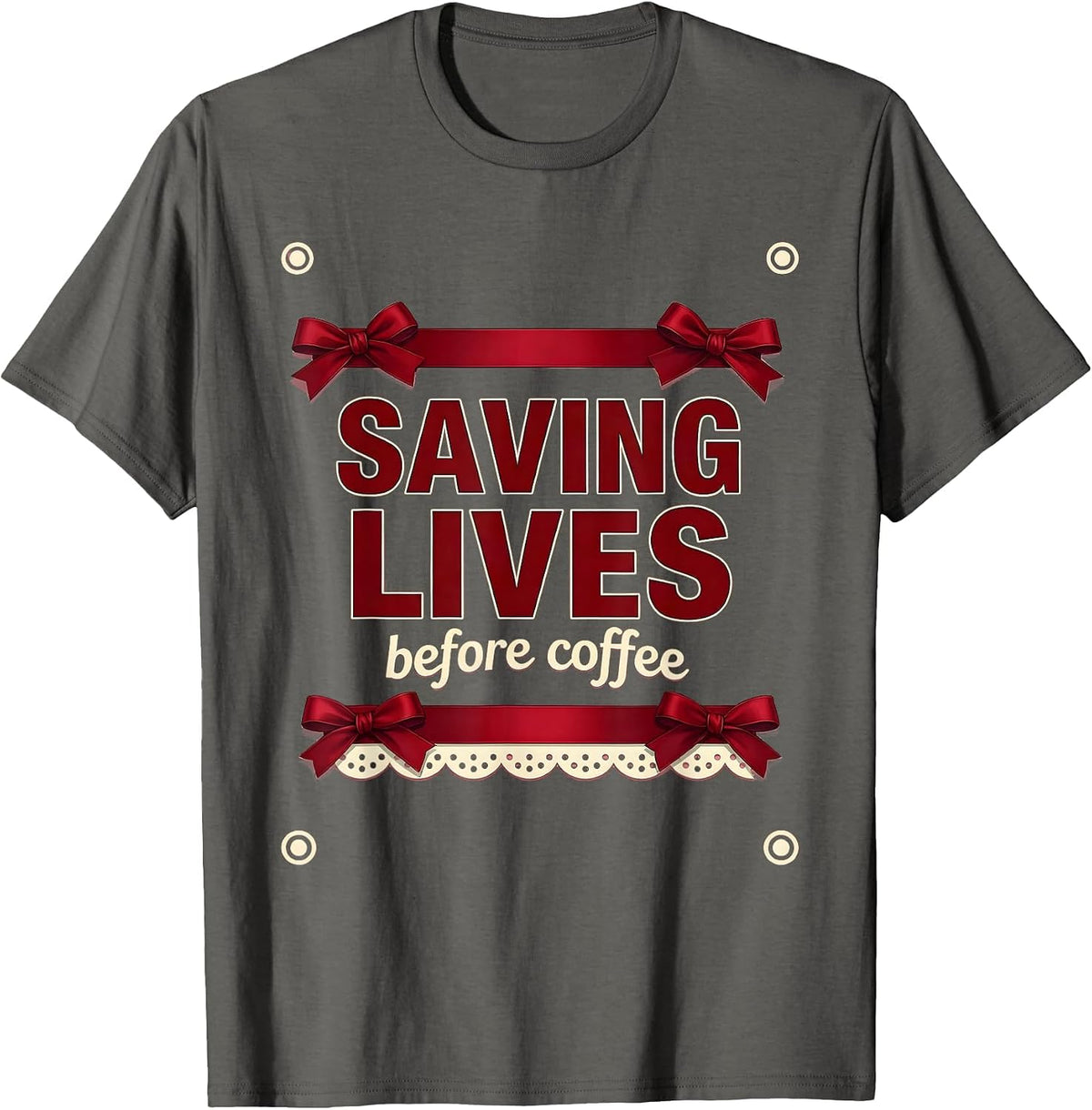 Men's Saving Lives Before Coffee EMT Design T-Shirt - Asphalt Grey